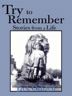 Try to Remember: Stories from a Life