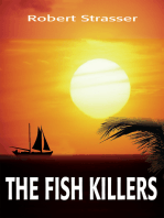 The Fish Killers