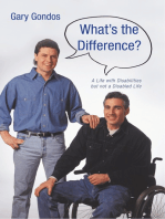 What's the Difference?: A Life with Disabilities but Not a Disabled Life