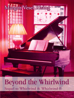 Beyond the Whirlwind
