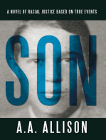Son: A Novel of Racial Justice Based on True Events