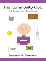 The Community Club: # 2  Cynthia Hale, Home at Last