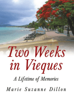 Two Weeks in Vieques: A Lifetime of Memories
