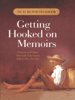 Getting Hooked on Memoirs: Preserve and Share Your Life Experiences Before They Are Lost