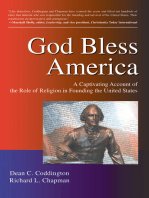 God Bless America: A Captivating Account of the Role of Religion in Founding the United States