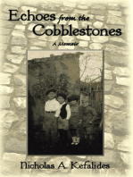 Echoes from the Cobblestones: A Memoir