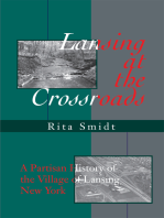 Lansing at the Crossroads: A Partisan History of the Village of Lansing, New York