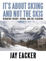 It’S About Skiing and Not the Skis: Behavior Theory, Skiing, and Ski Teaching