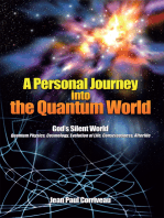 A Personal Journey into the Quantum World: God’S Silent World