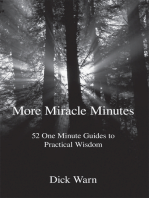 More Miracle Minutes: 52 One Minute Guides to Practical Wisdom