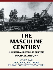 The Masculine Century by Michael Antony - Ebook | Scribd