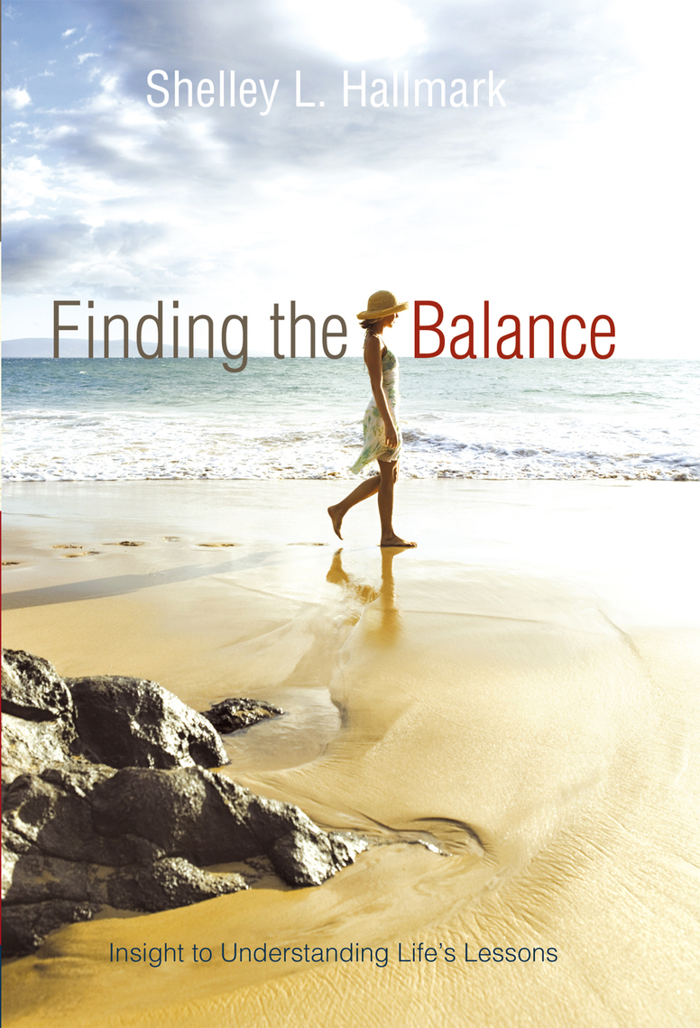 Finding the Balance by Shelley L. Hallmark (Ebook) - Read free for 30 days