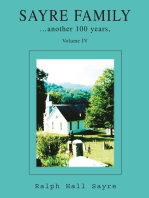 Sayre Family: Another 100 Years, Volume Iv