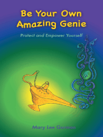 Be Your Own Amazing Genie: Protect and Empower Yourself