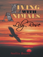 Living with Animals: Lily Rose