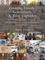 Creating Family Newsletters & Time Capsules: How to Publish Multimedia Genealogy Periodicals or Gift Booklets