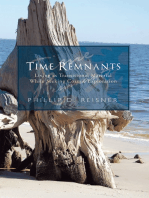Time Remnants: Living as Transitional Material While Seeking Cosmic Exploration