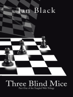 Three Blind Mice: Part One of the Tangled Web Trilogy