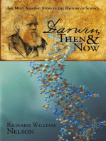Darwin, Then and Now: The Most Amazing Story in the History of Science