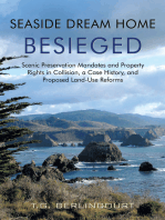 Seaside Dream Home Besieged: Scenic Preservation Mandates and Property Rights in 			Collision, a Case History, and Proposed Land-Use Reforms