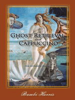 Ghost Retrieval and Cappuccino: The Afterlife Series