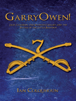 Garryowen!: Jack Cameron, the Seventh Cavalry and the Battle of the Little Bighorn