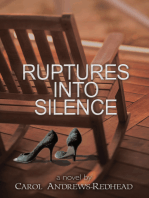 Ruptures into Silence: A Novel