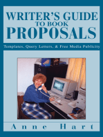 Writer's Guide to Book Proposals: Templates, Query Letters, & Free Media Publicity