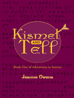 Kismet and Tell: Adventures in Sorcery