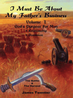 I Must Be About My Father's Business: Volume L - God's Purpose for Man