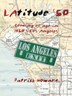 Latitude '50: Coming of Age in 1950'S Los Angeles