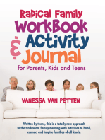 Radical Family Workbook and Activity Journal for Parents, Kids and Teens