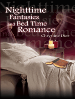 Nighttime Fantasies and Bed Time Romance