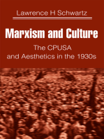 Marxism and Culture: The Cpusa and Aesthetics in the 1930S