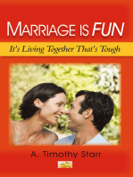 Marriage Is Fun: It's Living Together That's Tough