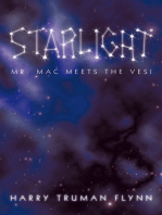 Starlight: Mr. Mac Meets the Vesi