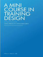 A Mini Course in Training Design: A Simple Approach to a Not-So-Simple Subject