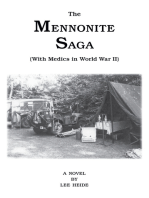 The Mennonite Saga - with Medics in World War Ii