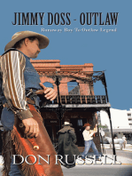 Jimmy Doss - Outlaw: Runaway Boy to Outlaw Legend