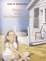 Sherry and the Unseen World