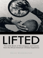 Lifted: The Little Book of Monologues and Scenes from the African American Christian Experience