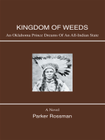 Kingdom of Weeds: An Oklahoma Prince Dreams of an All-Indian State
