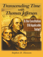 Transcending Time with Thomas Jefferson: Is the Constitution Still Applicable Today?