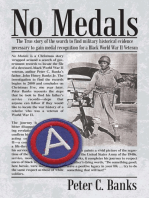 No Medals: Th E True Story of the Search for Historical Evidence Necessary