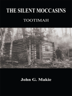 The Silent Moccasins: Tootimah