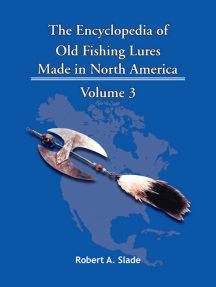 The Encyclopedia of Old Fishing Lures by Bob Slade, Tess Slade