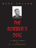 The Robber's Dog: A True Story