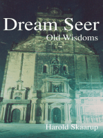 Dream Seer:: Old Wisdoms
