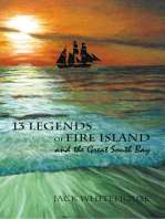 13 Legends of Fire Island: And the Great South Bay