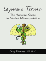 Layman's Terms: the Humorous Guide to Medical Misinterpretation